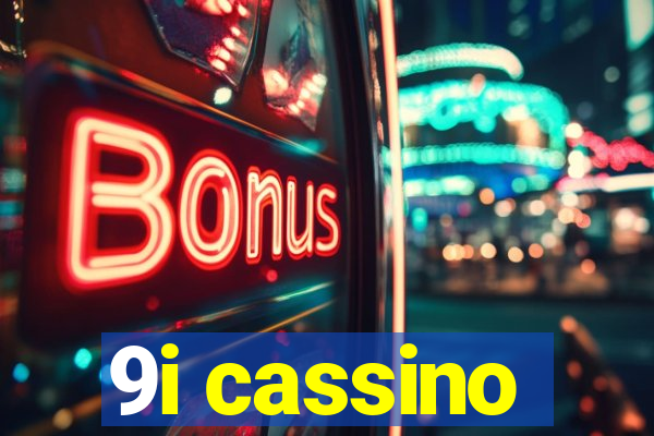 9i cassino